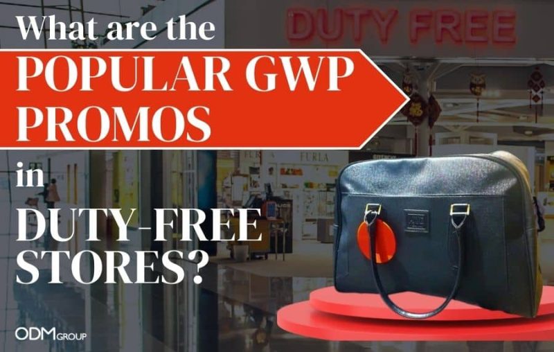 Popular GWP Promos Duty Free