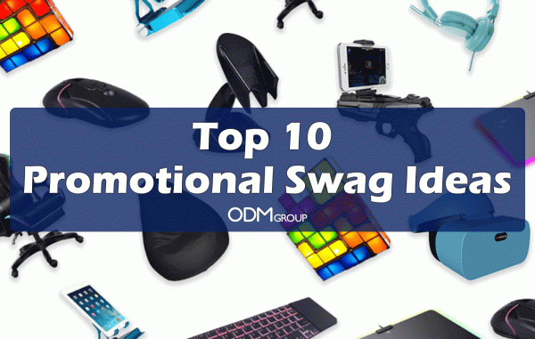 Top 10 Promotional Swag Ideas Top 10 Promotional Swag Ideas