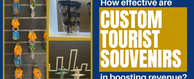 Custom Tourist Souvenir Ideas
