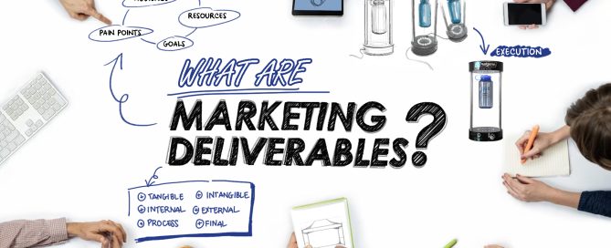 What are Marketing Deliverables