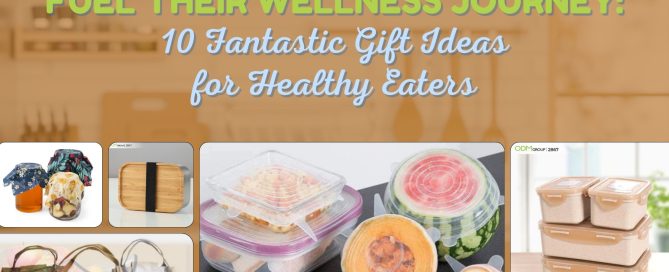 Gift for Healthy Eaters