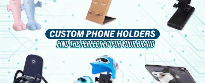 Custom Phone Holders