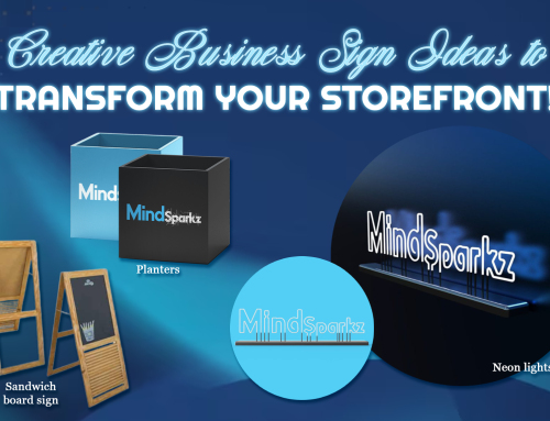 Business Sign Ideas & Creation To Illuminate Your Success