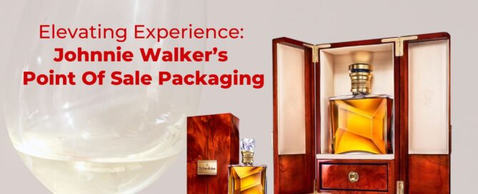 Elevating Experience: Johnnie Walker’s Point of Sale Packaging