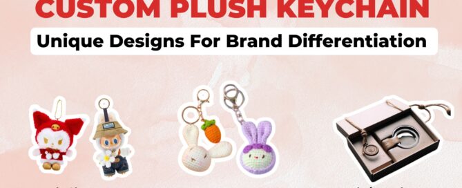 Custom Plush Keychain: Unique Designs For Brand Differentiation