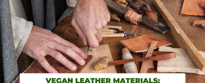 Discover Vegan Leather Material: Eco-Friendly Options For Sustainable Future