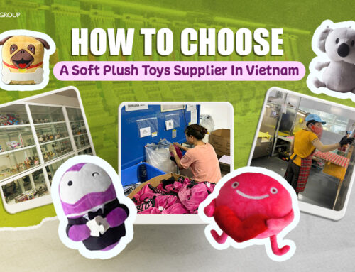How To Choose A Soft Plush Toys Supplier In Vietnam